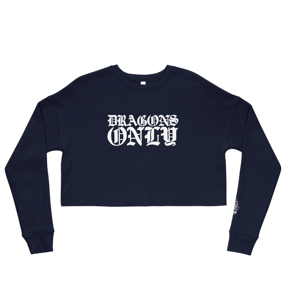 DRAGONS ONLY CROP SWEATSHIRT