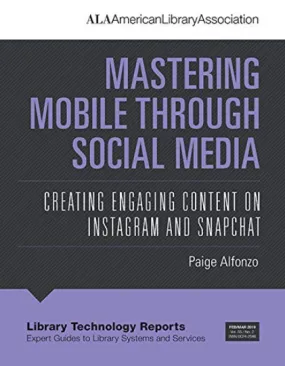 Engage Your Audience on Instagram and Snapchat with Mobile Social Media Mastery