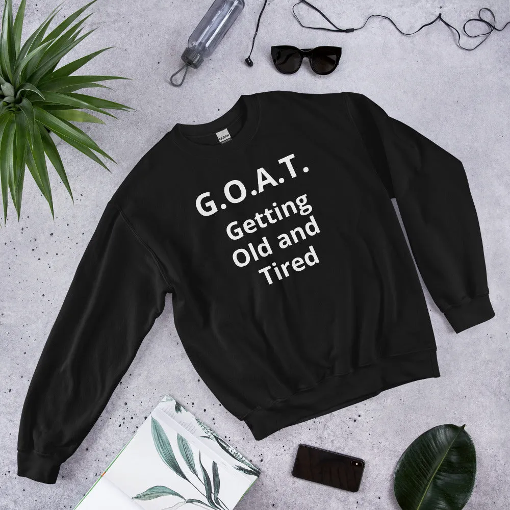 G.O.A.T. -Unisex Sweatshirt