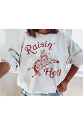 Hell Raisin Graphic Sweatshirt