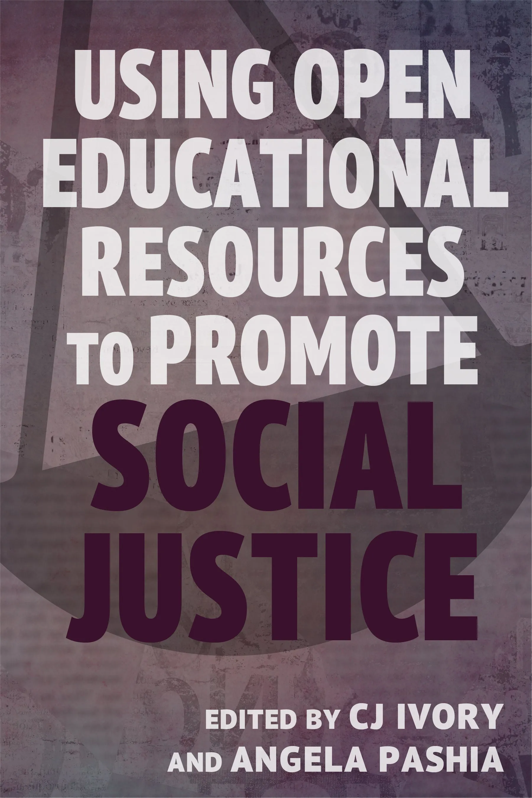 Promoting Social Justice with Open Education Resources