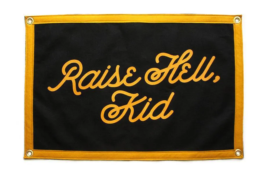 Raise Hell, Kid Camp Flag