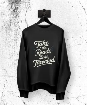 Inspirational Graphic Tee - Roads Less Traveled Journey Shirt